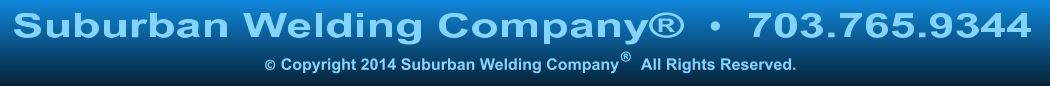 � Copyright 2014 Suburban Welding Company�  All Rights Reserved.